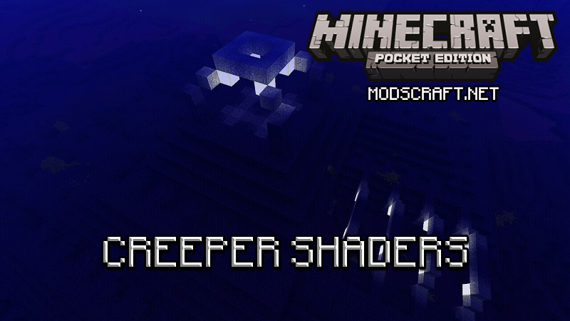 Шейдеры: Creeper Shaders 1.1/1.0