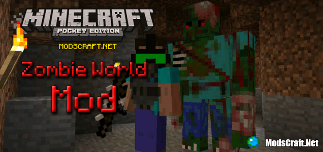 Мод Zombie World 0.15.6/0.15.4