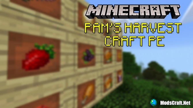 Мод: Pam's Harvest Craft PE (Android/Inner Core)