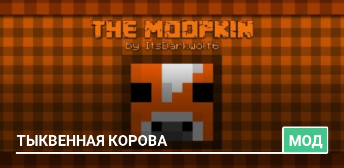 Mod: The Moopkin Cow