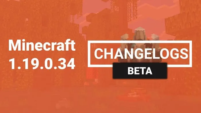 Minecraft 1.19.0.34
