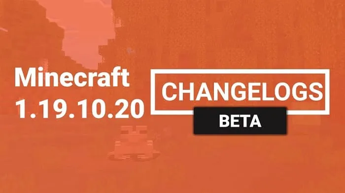 Minecraft 1.19.10.20