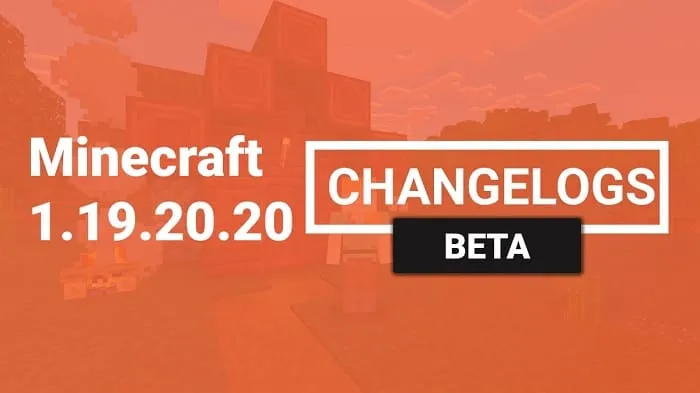 Minecraft 1.19.20.20