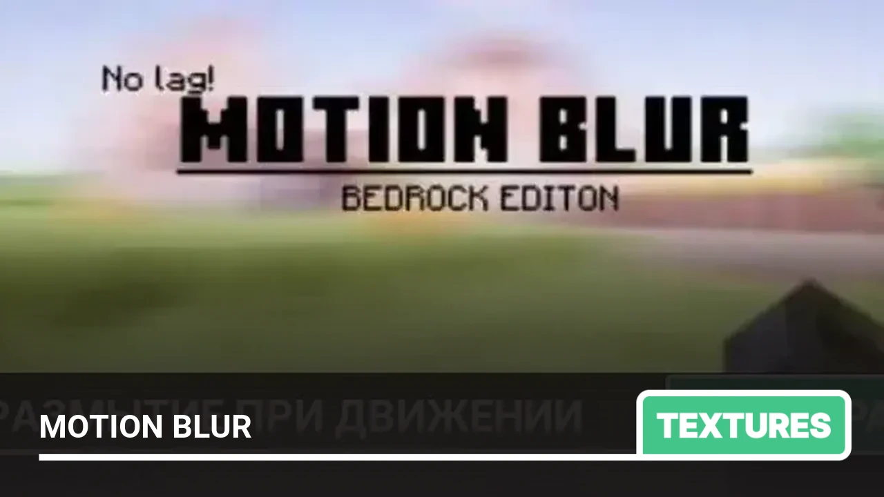 Texture pack: Motion Blur