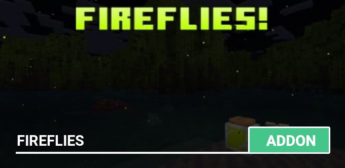 Mod: Fireflies