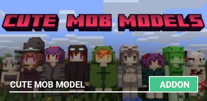 Mod: Cute Mob Model