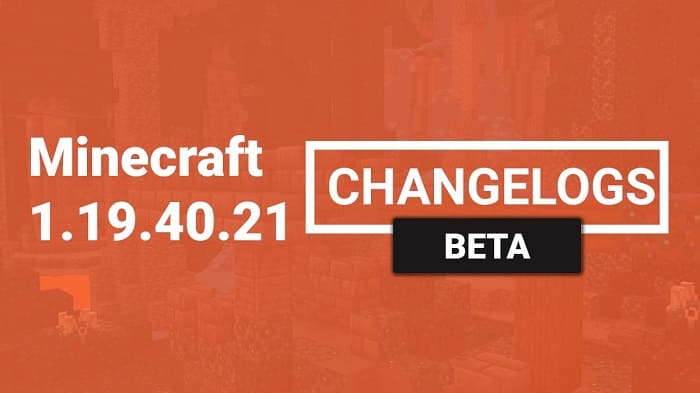 Download Minecraft 1.19.21 apk free Release: Wild Update