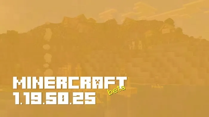 Minecraft 1.19.50.25