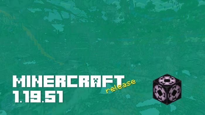 Minecraft 1.19.51