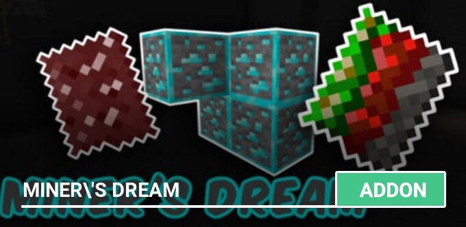Mod: Miner's Dream