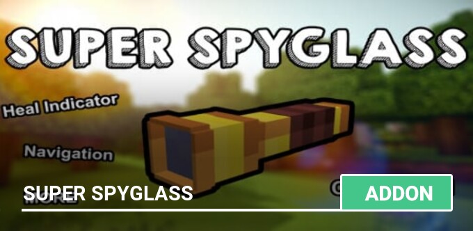 Mod: Super Spyglass