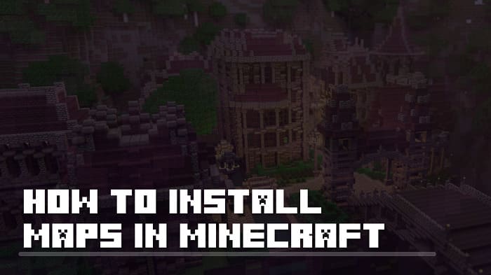 Install minecraft maps