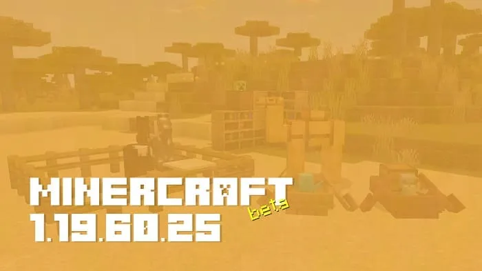 Minecraft 1.19.60.25
