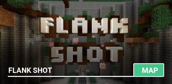 Map: Flank Shot