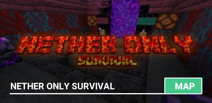 Map: Nether Only Survival