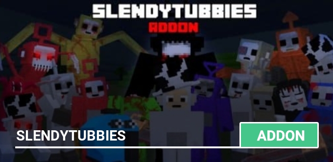 Slendytubbies for Minecraft Pocket Edition 1.16