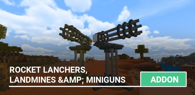 Mod: Rocket Lanchers, Landmines & Miniguns