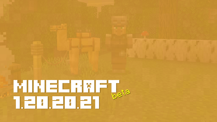 Minecraft Beta & Preview - 1.20.20.21 – Minecraft Feedback