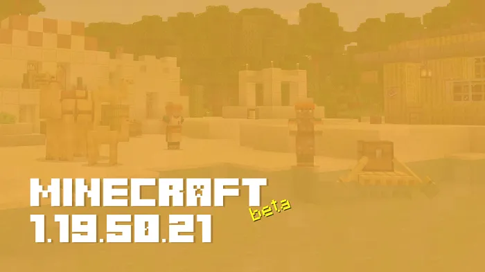 Minecraft 1.19.50.21