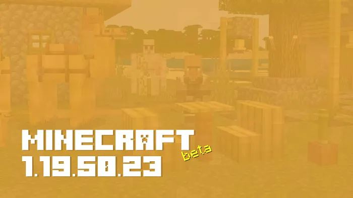 Minecraft 1.19.50.23