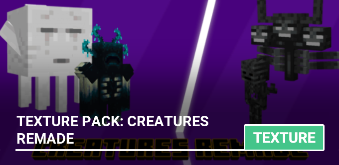 Texture pack: Creatures Remade