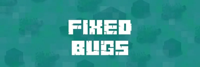 Fixes in Minecraft 1.20.40.21