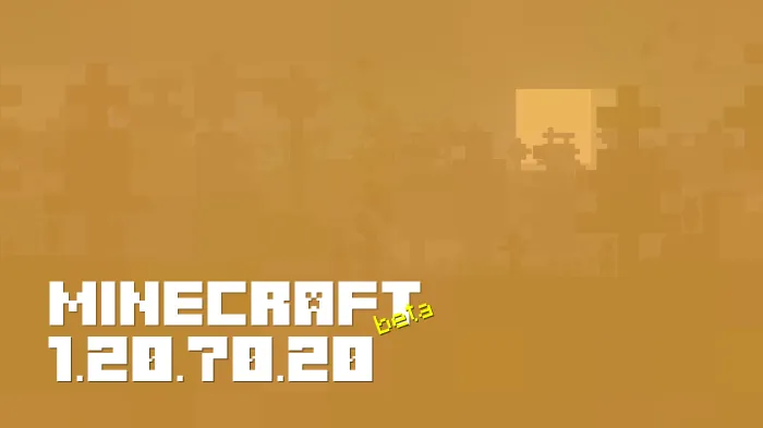 Minecraft 1.20.70.20