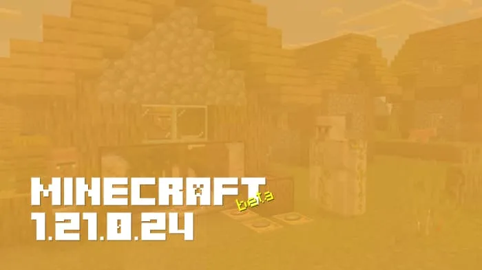 Minecraft 1.21.0.24