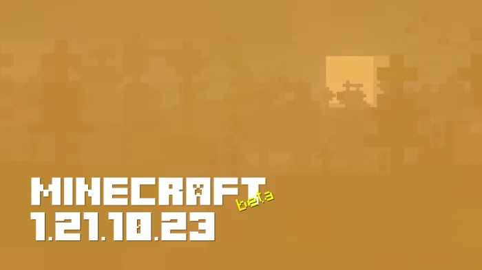 Minecraft 1.21.10.23