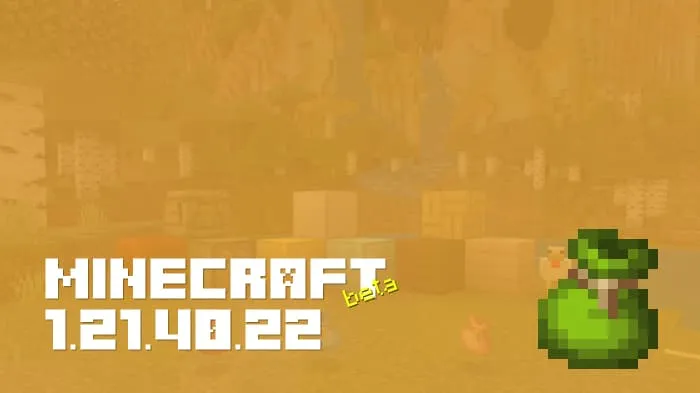 Minecraft 1.21.40.22