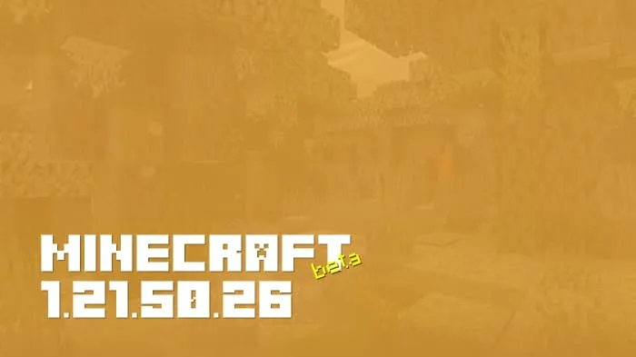 Minecraft 1.21.50.26
