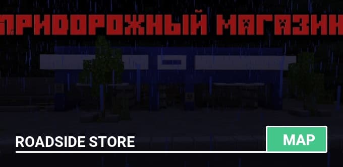 Map: Roadside store [HORROR]