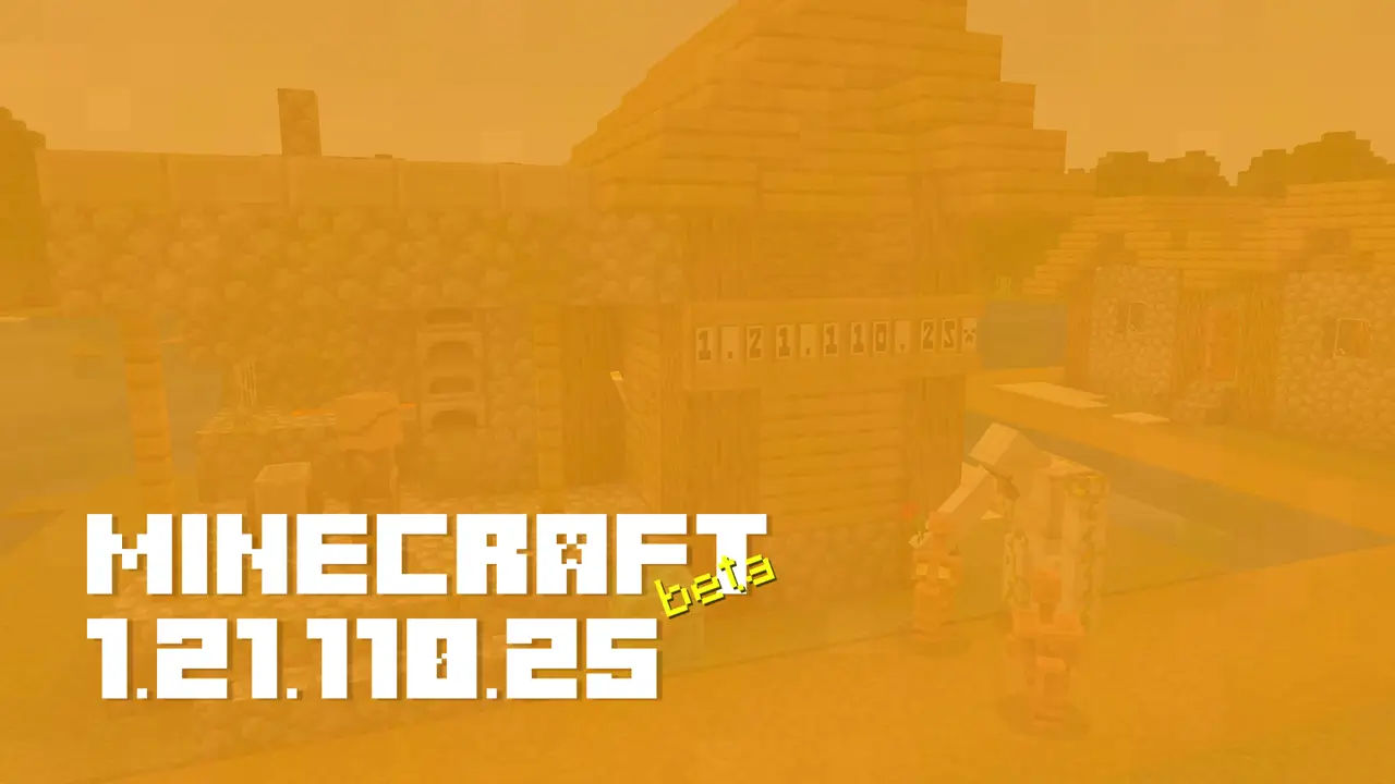 Minecraft 1.21.110.25