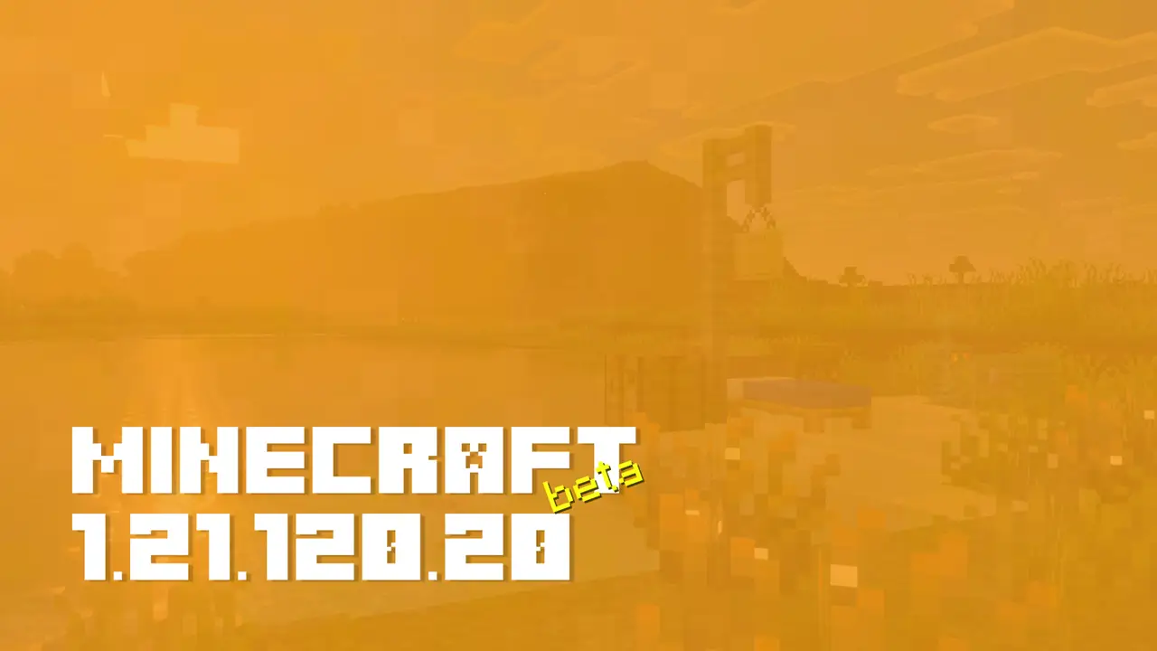 Minecraft 1.21.120.20